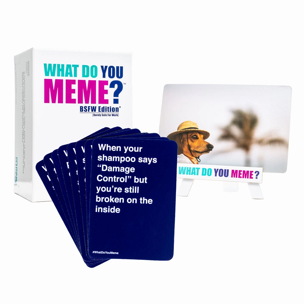 What Do You Meme? - BSFW Edition